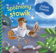 Spniony sowik, Tuwim Julian
