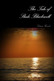 ksiazka tytu: The Tale Of Slade Blackwell autor: Forrest Diana