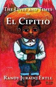 The Lives and Times of El Cipitio, Jurado Ertll Randy