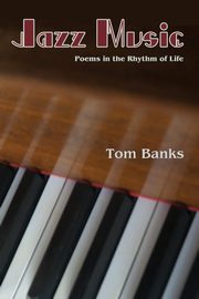 Jazz Music, Banks Tom