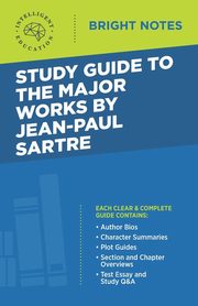 Study Guide to the Major Works by Jean-Paul Sartre, Intelligent Education