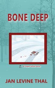 Bone Deep, Levine Thal Jan