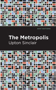 The Metropolis, Sinclair Upton
