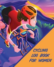 Cycling Log Book For Women, Larson Patricia