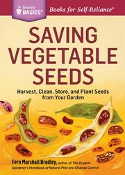 Saving Vegetable Seeds, Bradley Fern Marshall