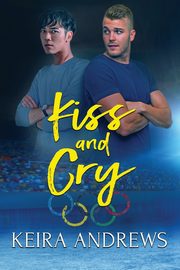 Kiss and Cry, Andrews Keira
