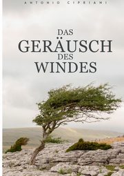 Das Gerusch des Windes, Cipriani Antonio