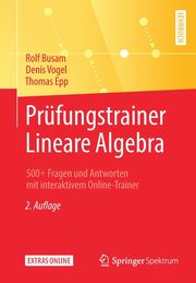 Prfungstrainer Lineare Algebra, Busam Rolf
