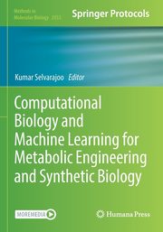 Computational Biology and Machine Learning for Metabolic Engineering and Synthetic Biology, 