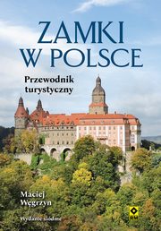 Zamki w Polsce Przewodnik turystyczny, Wgrzyn Maciej