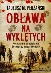 Obawa na Wykltych, Puaski Tadeusz M.