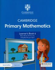 Cambridge Primary Mathematics Learner's Book 6 with Digital Access, Wood Mary, Low Emma, Byrd Greg, Byrd Lynn