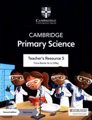 Cambridge Primary Science Teacher's Resource 5, Baxter Fiona, Dilley Liz