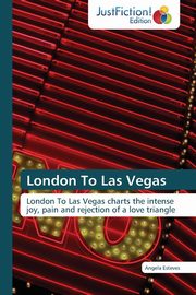 ksiazka tytu: London to Las Vegas autor: Esteves Angela