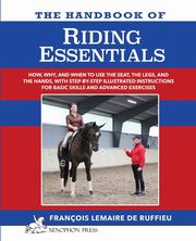 The Handbook of RIDING ESSENTIALS, Lemaire de Ruffieu Francois