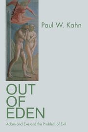 Out of Eden, Kahn Paul W.