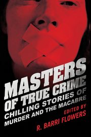 ksiazka tytu: Masters of True Crime autor: 