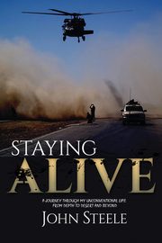 Staying Alive, Steele John