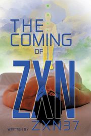 The Coming of Zxn, Zxn37