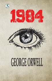 1984, Orwell George