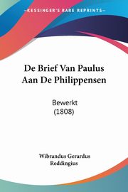 De Brief Van Paulus Aan De Philippensen, Reddingius Wibrandus Gerardus