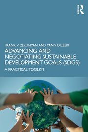 Advancing and Negotiating Sustainable Development Goals (SDGs), Zerunyan Frank V.