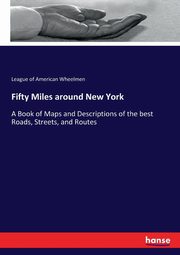 Fifty Miles around New York, American Wheelmen League of