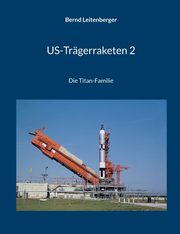 US-Trgerraketen 2, Leitenberger Bernd