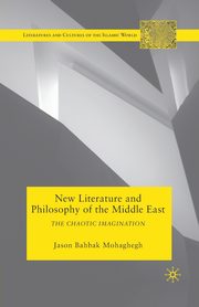 New Literature and Philosophy of the Middle East, Mohaghegh J.