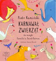 Karnawa zwierzt, Kamiski Piotr