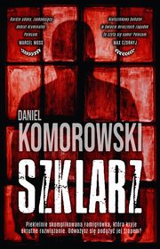 ksiazka tytu: Szklarz autor: Komorowski Daniel