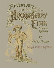 ksiazka tytu: Adventures of Huckleberry Finn - Large Print Edition autor: Mark Twain