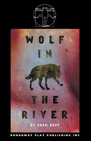 Wolf In The River, Rapp Adam