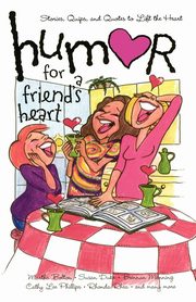 Humor for a Friend's Heart, 