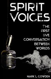 SPIRIT VOICES, Cowden Mark L.