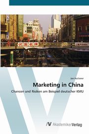 Marketing in China, Hutterer Jan