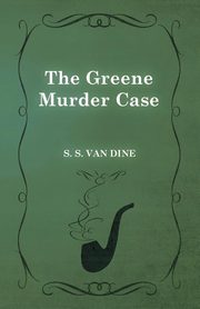 The Greene Murder Case, Dine S. S. Van