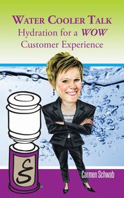 Water Cooler Talk, Schwab Carmen
