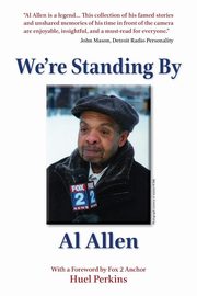 We're Standing By, Allen Al