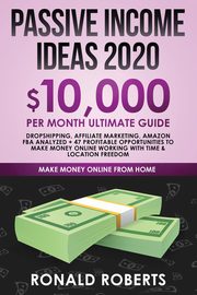 Passive Income Ideas 2020, Ronald Roberts