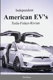 Independent American EVs, Narus Don