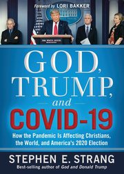 God, Trump, and Covid-19, Strang Stephen E