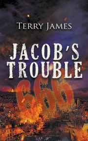 Jacob's Trouble 666, James Terry