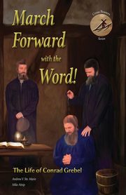 March Forward with the Word!, Ste. Marie Andrew V.