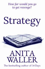 Strategy, Waller Anita