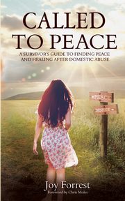 Called to Peace, Forrest Joy