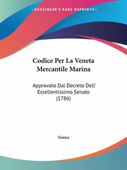 Codice Per La Veneta Mercantile Marina, Venice