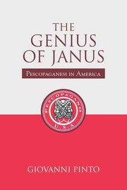 THE GENIUS OF JANUS, Pinto Giovanni