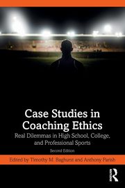 Case Studies in Coaching Ethics, 