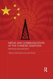 Media and Communication in the Chinese Diaspora, 